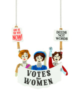 Suffragettes Fight to Change History Necklace