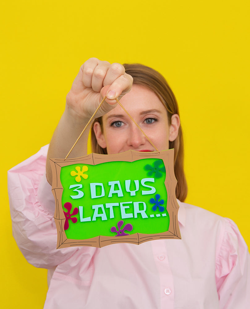 3 Days Later Wall Decor