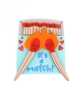It’s-a-match-brooch-Be-my-Valentine-collection-la-vidriola-detail