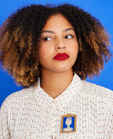 She’s watching you again Brooch -interactive-